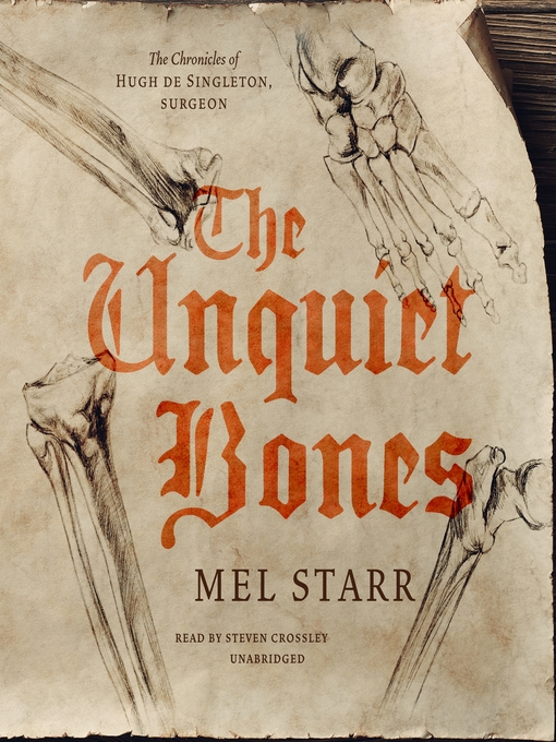 Title details for The Unquiet Bones by Mel Starr - Available